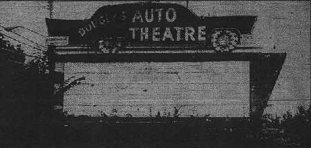 Douglas Auto Theatre - Old Pic Of Marquee - Photo From Rg